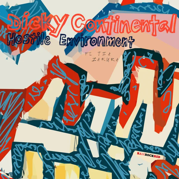 Hostile Environment sleeve: a cut-paper collage of red, navy and cream shapes with looping blue marker lines.